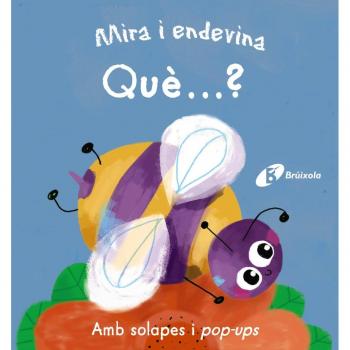 Mira i endevina. Què...?
