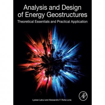 Vitalsource Technologies, Inc. Analysis and Design of Energy Geostructures: Theoretical Essentials and Practical Application