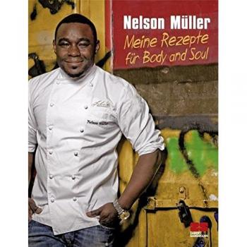 Nelson Müller, Meine Rezepte für Body and Soul