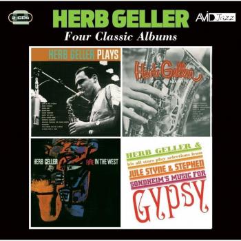 Herb Geller: Four Classic Performances