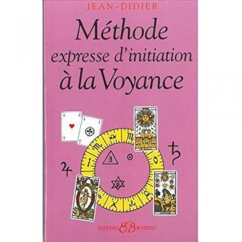 Méthode expresse d'initiation à la voyance (Articles Sans C)