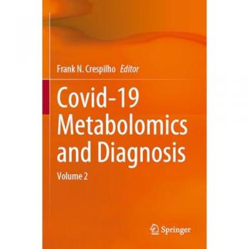 Covid-19 Metabolomics and Diagnosis