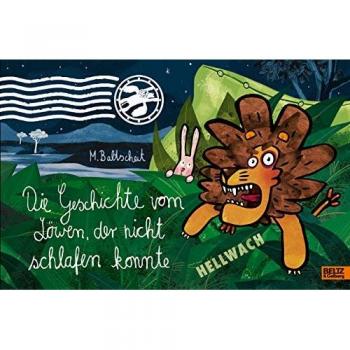 Die Geschichte vom Löwen, der nicht schlafen konnte, Libro per bambini di Martin Baltscheit