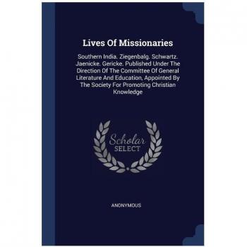 Lives Of Missionaries