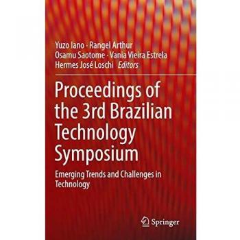 Proceedings of the 3rd Brazilian Technology Symposium: Emerging Trends and Challenges in Technology