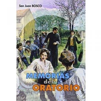 MEMORIAS DEL ORATORIO DE SAN FRANCISCO DE SALES