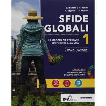 Sfide globali. Per le Scuole superiori. Con ebook. Con espansione online: 1