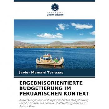 Mamani Terrazas, Javier: ERGEBNISORIENTIERTE BUDGETIERUNG IM PERUANISCHEN KONTEXT