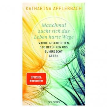 Manchmal sucht sich das Leben harte Wege. SPIEGEL-BESTSELLER. Wahre Geschichten die berühren und Zuversicht geben. Von der Suche nach neuem Lebensmut: Wie Sie eine Lebenskrise meistern und Schicksalsschläge überwinden