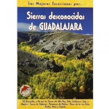 LAS SIERRAS DESCONOCIDAS DE GUADALAJARA