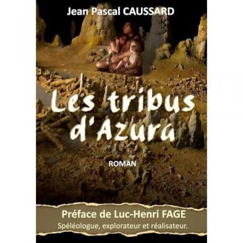 Caussard, Jean Pascal: Les tribus d'Azura