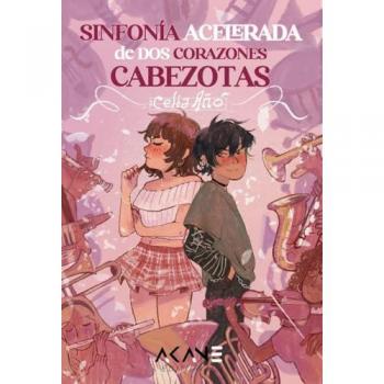 Sinfonía acelerada de dos corazones cabezotas