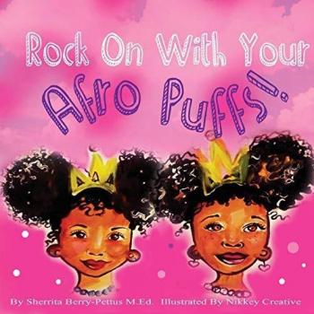 Rock on with Your Afro Puffs