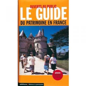 Ouverts au public : Le guide du patrimoine en France