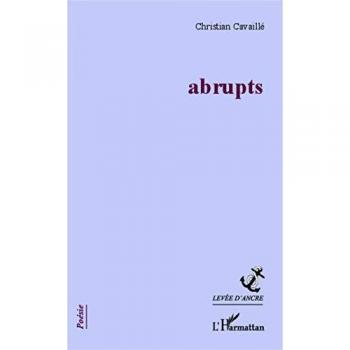 Cavaillé, Christian: Abrupts