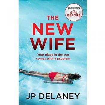 The New Wife by JP Delaney