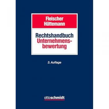 Rechtshandbuch Unternehmensbewertung