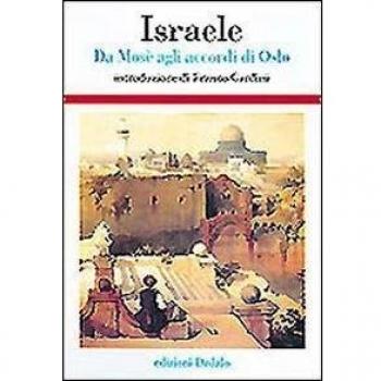 Israele. Da Mosè agli accordi di Oslo