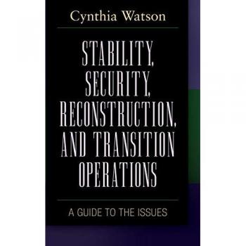 Stability, Security, Reconstruction and Transition Operations