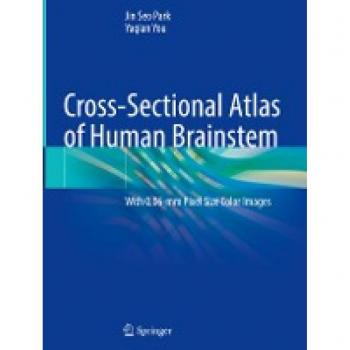 Cross-Sectional Atlas of Human Brainstem: With 0.06-mm Pixel Size Color Images