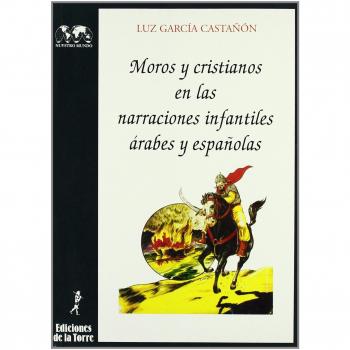 Moros Y Cristianos En Narraciones Infantiles Arabes