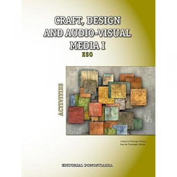 Craft, design and audio-visual media I. Activities