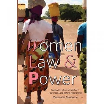 Women Law and Power: Perspectives from Zimbabwe's Fast Track Land Reform Programme