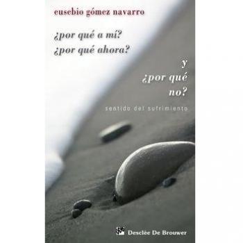 ¿por qué a mí? ¿por qué ahora? y ¿por qué no?