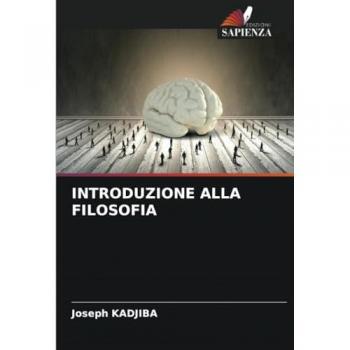 Kadjiba, Joseph: INTRODUZIONE ALLA FILOSOFIA