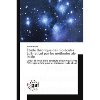 Étude théorique des molécules LuBr et LuI par les méthodes ab-initio: Calcul ab-initio de la structure électronique avec l'effet spin-orbite pour les molécules :LuBr et LuI