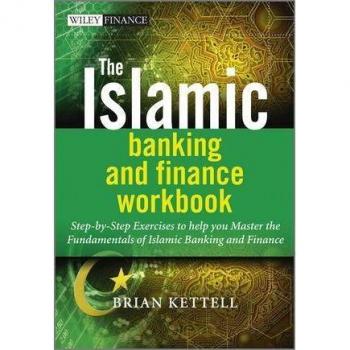 The Islamic Banking and Finance Workbook