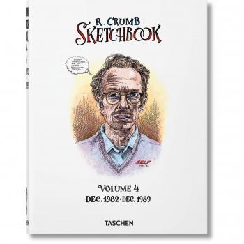 Robert Crumb. Sketchbook Vol. 4. 1982–1989