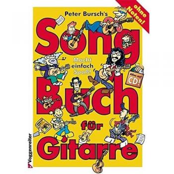 Peter Burschs Songbuch für Gitarre. Ohne Noten: Macht einfach Spaß! Alles auf CD