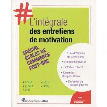 #L'intégrale des entretiens de motivation des écoles de commerce post-bac