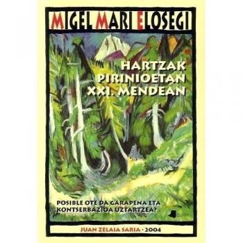 Hartzak pirinioetan XXI. mendean