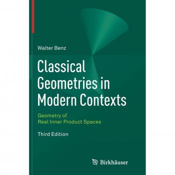 Classical Geometries in Modern Contexts: Geometry of Real Inner Product Spaces Third Edition