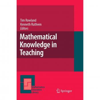 Mathematical Knowledge in Teaching