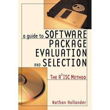 A Guide to Software Package Evaluation and Selection: The R2ISC Method