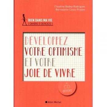 Développez votre optimisme et votre joie de vivre (1CD audio)