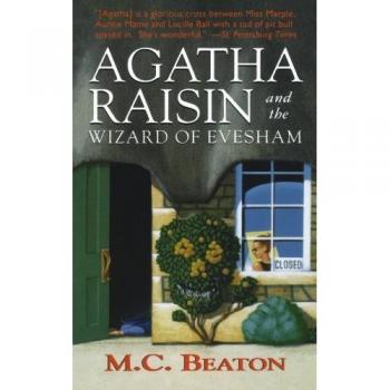 Beaton, M. C.: Agatha Raisin and the Wizard of Evesham