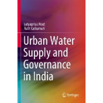 Kattumuri, Ruth: Urban Water Supply and Governance in India