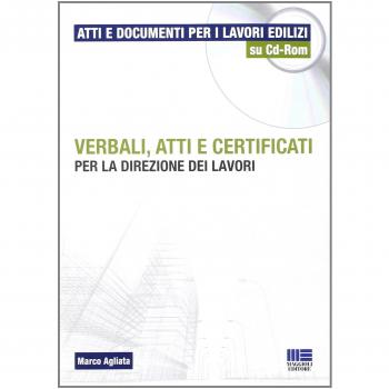 Verbali, atti e certificati per la direzione dei lavori