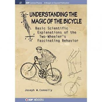 Understanding the magic of the bicycle