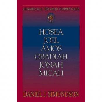 Vitalsource Technologies, Inc. Abingdon Old Testament Commentaries: Hosea, Joel, Amos, Obadiah, Jonah, Micah: Minor Prophets