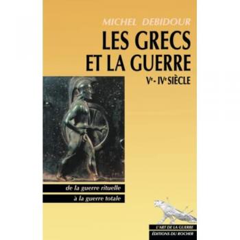 Les Grecs et la Guerre : Ve