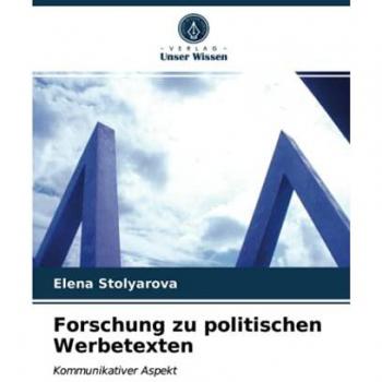 Forschung zu politischen Werbetexten: Kommunikativer Aspekt