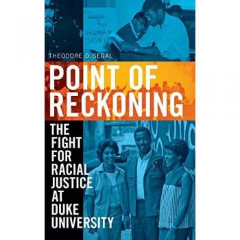 Point of Reckoning: The Fight for Racial Justice at Duke University