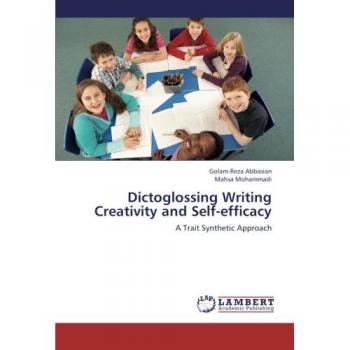 Dictoglossing Writing Creativity and Self-efficacy: A Trait Synthetic Approach