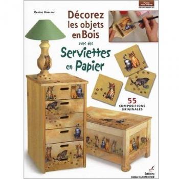 Décorez les objets en bois avec des serviettes en papier