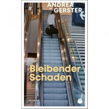 Gerster, Andrea: Bleibender Schaden